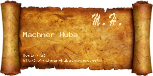 Machner Huba névjegykártya